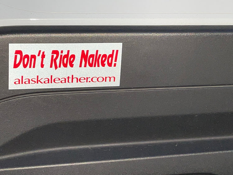 "Don't Ride Naked!" sticker